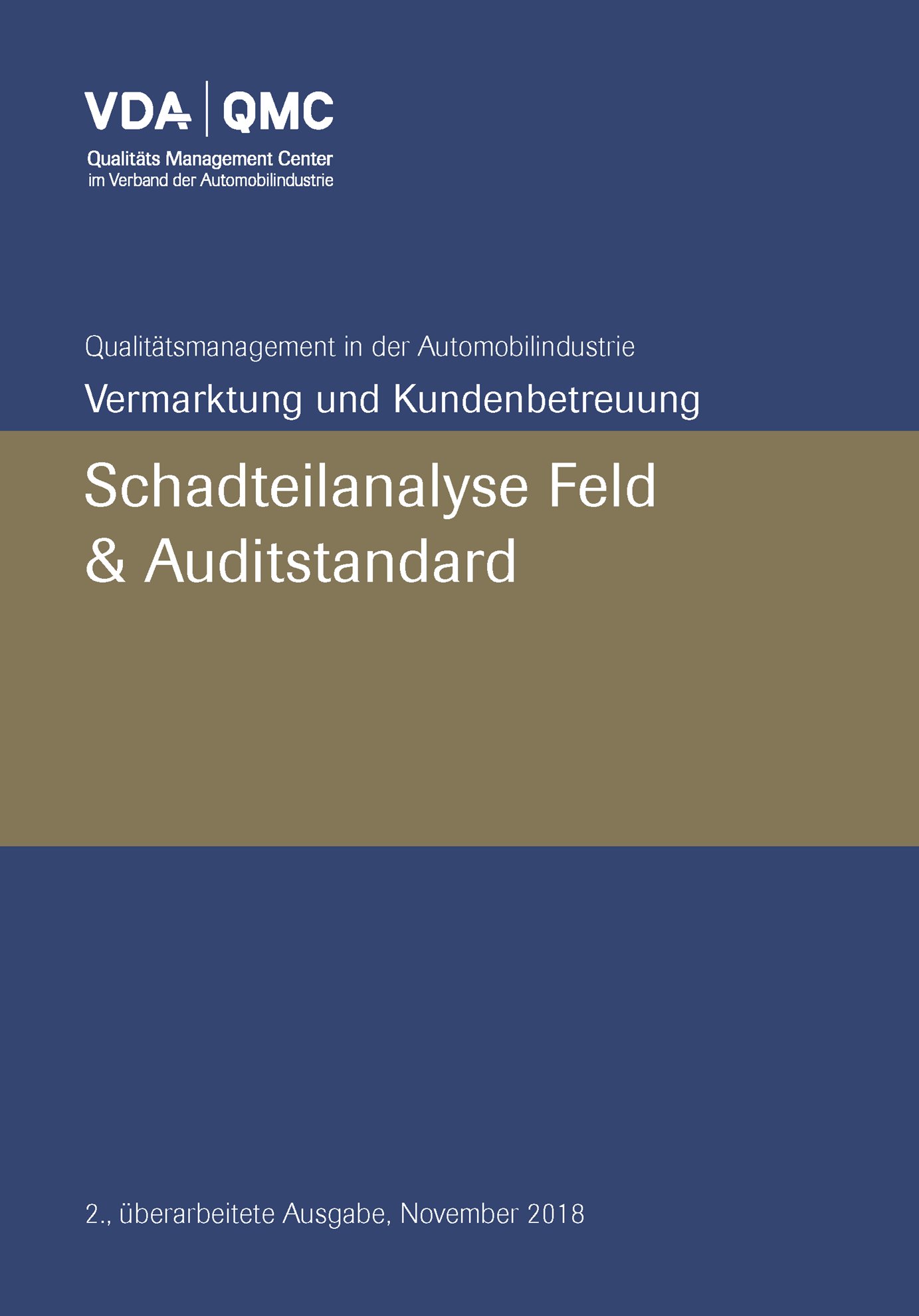Publikace  VDA Schadteilanalyse Feld + Auditstandard 2. überarbeitete Ausgabe, November 2018 1.11.2018 náhled