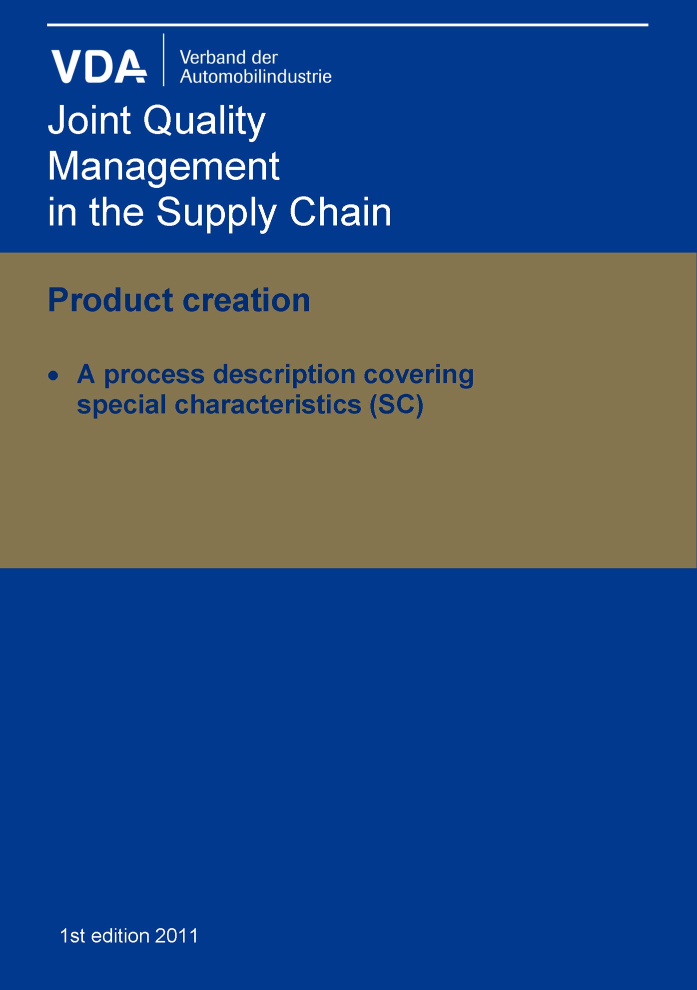 Publikace  VDA Special characteristics (SC) / A process description covering special characteristics (SC), 1st edition 2011 1.1.2011 náhled