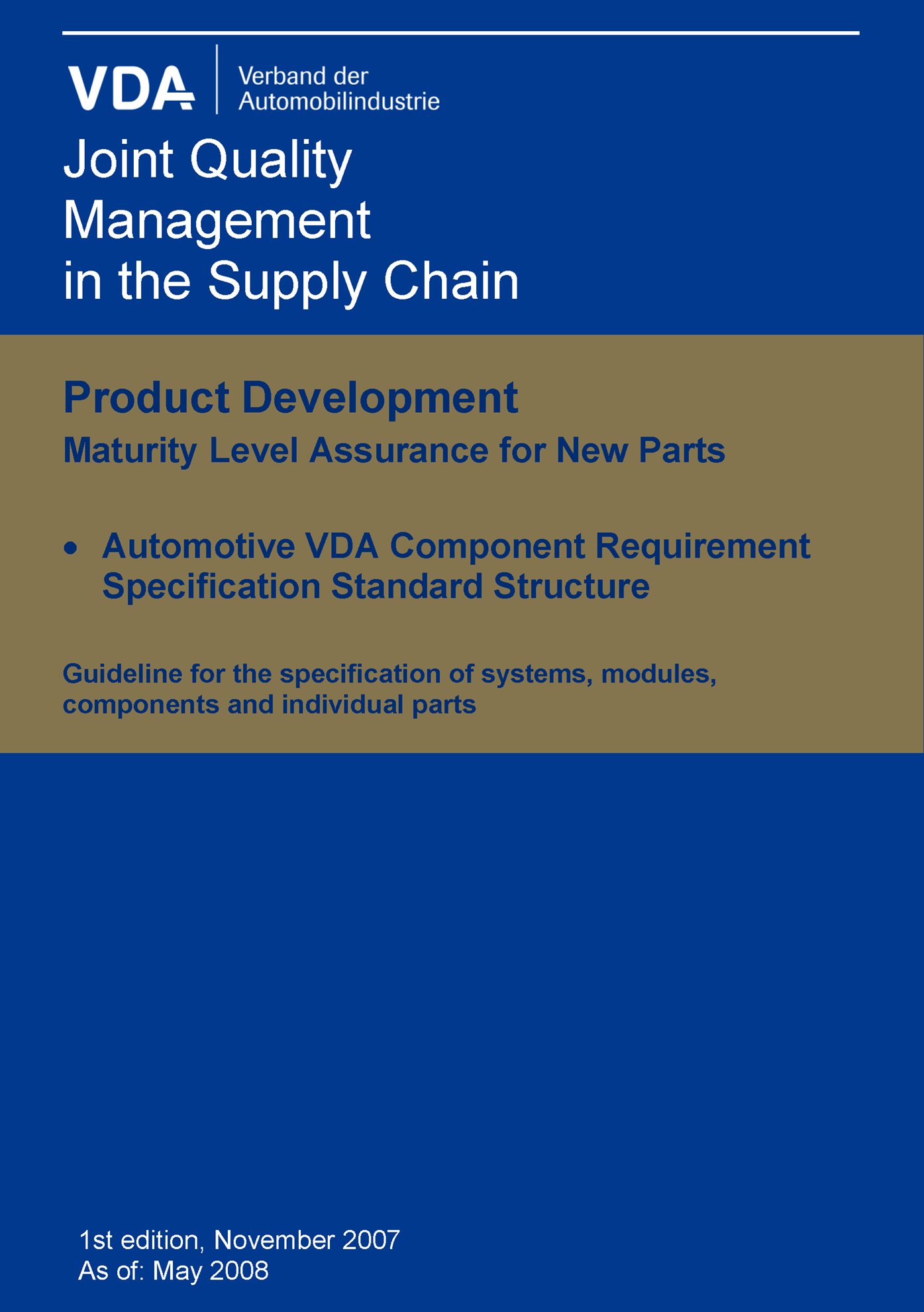 Publikace  VDA Automotive VDA Component Requirement - Specification Standard Structure / 1st edition 2007 1.1.2007 náhled