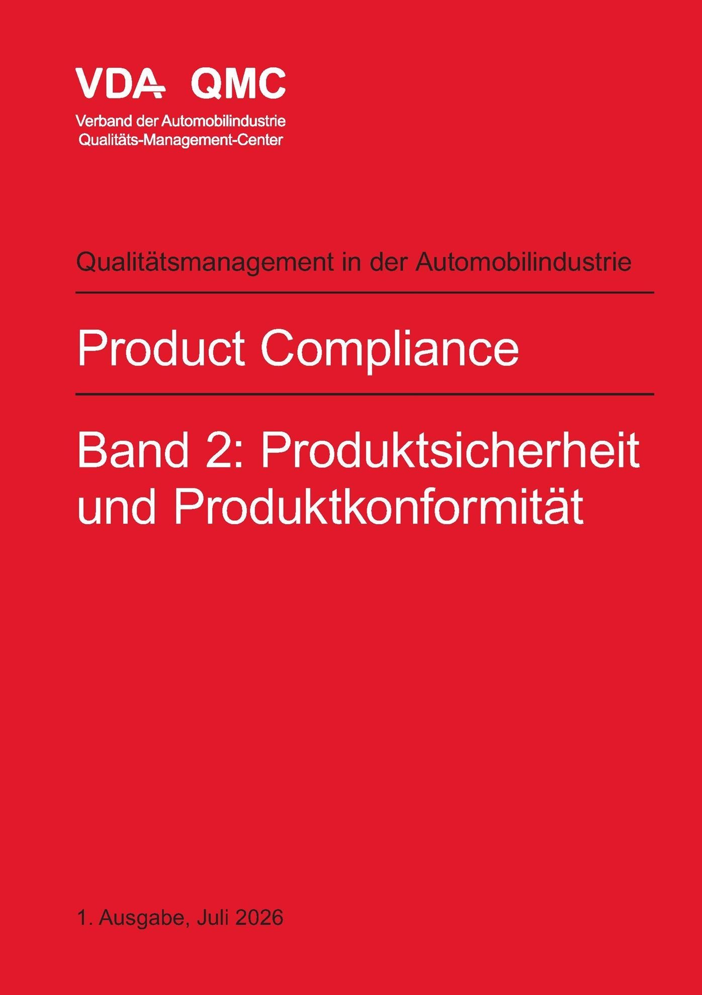 Náhled  VDA Product Compliance. Band 2: Produktsicherheit und Produktkonformität. 1. Ausgabe, Juli 2026 1.7.2026