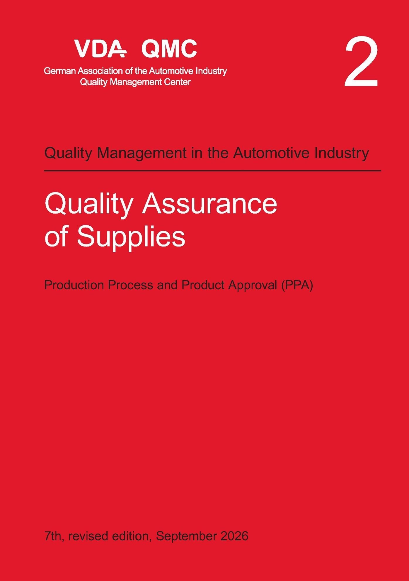 Náhled  VDA Volume 2 - Quality Assurance of Supplies. Production Process and Product Approval (PPA), 7th revised edition, September 2026 1.9.2026