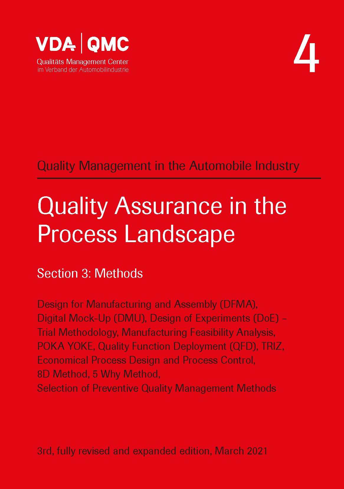 Náhled  VDA Volume 4 - Quality Assurance in the Process Landscape. Section 3: Methods. Design for Manufacturing and Assembly (DFMA), Digital Mock-Up (DMU), Design of Experiments (DoE) - Trial Methodology, Manufacturing Feasibili 1.3.2021
