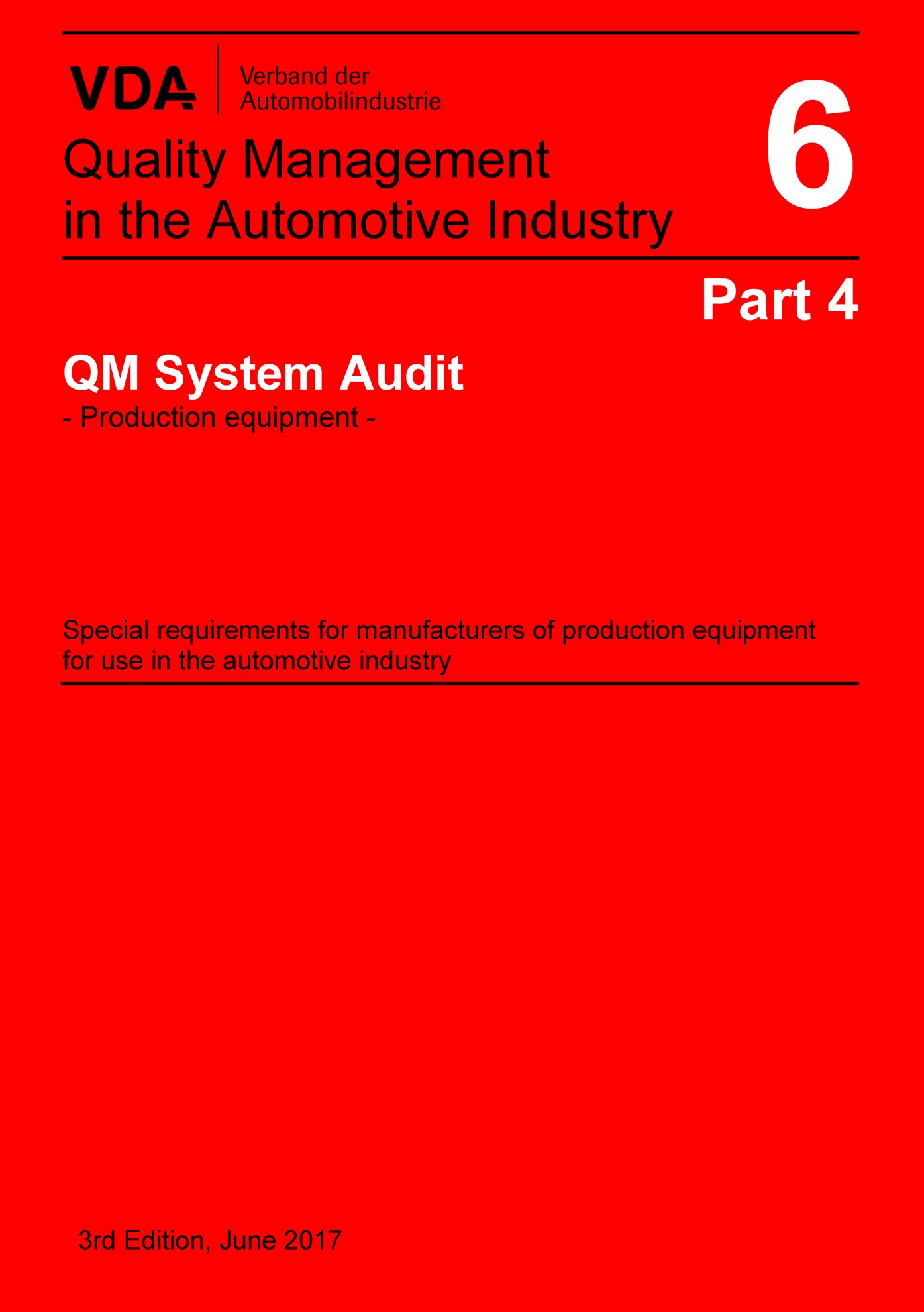 Publikace  VDA Volume 6 Part 4_3rd Edition 2017 QM System Audit - Production equipment - 1.1.2017 náhled