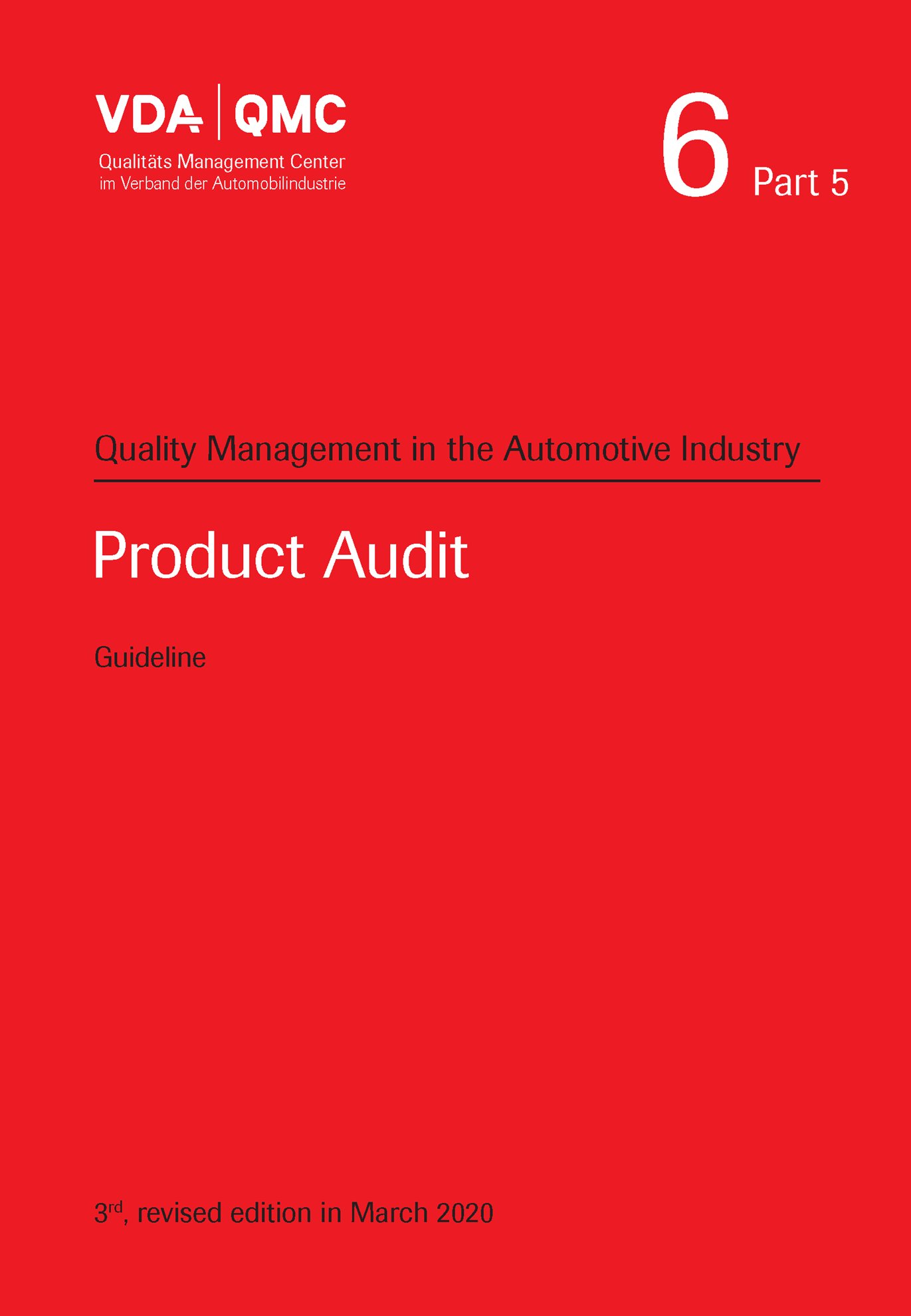 Publikace  VDA Volume 6 Part 5 - Product Audit, 3rd, revised edition, March 2020 1.3.2020 náhled