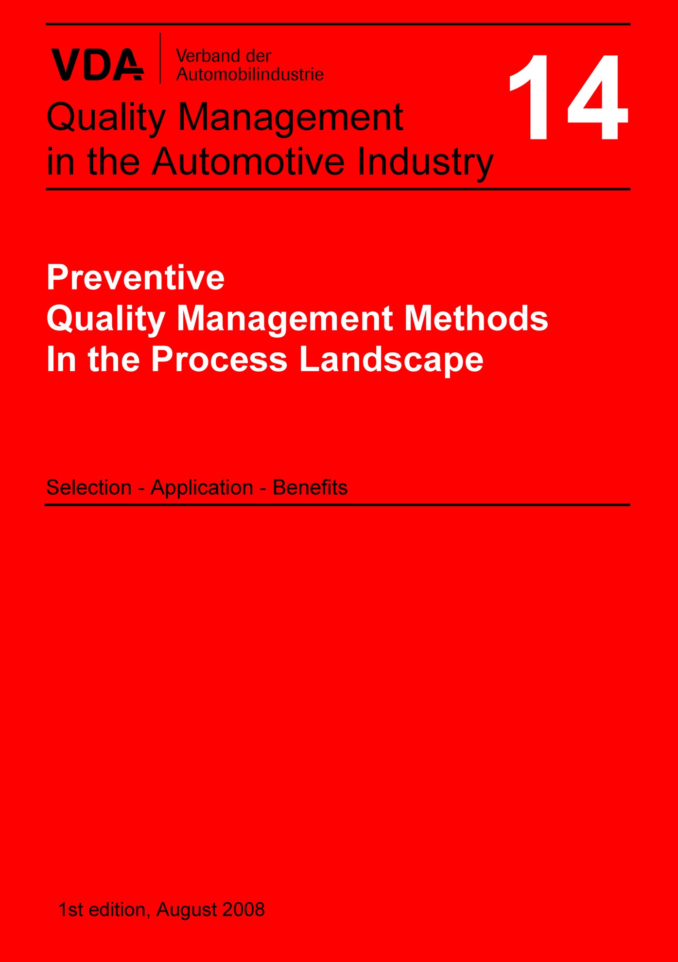 VDA Volume 14 Preventive Quality Management Methods in the Process Landscape / 1st edition 2008 1.1.2008