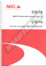 Publikace  CQI 16. Příručka s návodem k ISO/TS 16949: 2009 - 1. vydání 1.7.2012 náhled
