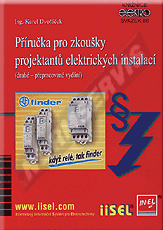 Publikace  Příručka pro zkoušky projektantů elektrických instalací (druhé - přepracované vydání) (rok vydání 2011) - svazek 86 1.1.2011 náhled