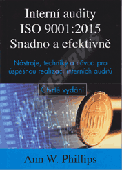 Publikace  Interní audity ISO 9001: 2015 snadno a efektivně. 4. vydání + CD 1.11.2018 náhled