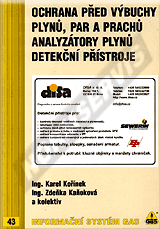 Publikace  Ochrana před výbuchy plynu, par a prachů, analyzátory plynů, detekční přístroje 1.1.2006 náhled