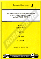 Publikace  Požárně technické charakteristiky a ostatní technické údaje a vlastnosti plynů. Metan (zemní plyn), propan, i-butan a n-butan. 1.1.1999 náhled