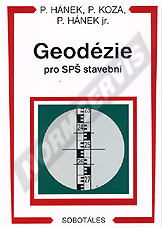 Publikace  Geodézie pro SPŠ stavební. Autor: Hánek, Koza, Hánek jr 1.1.2010 náhled