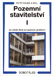 Publikace  Pozemní stavitelství I pro střední školy se stavebním zaměřením. Autor: Petr Hájek a kol 1.1.2020 náhled