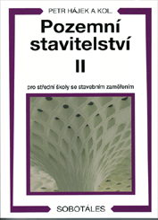 Publikace  Pozemní stavitelství II pro 2. ročník SPŠ stavebních. Autor: Hájek a kol 1.1.2007 náhled