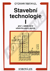Publikace  Stavební technologie I pro 1. ročník SOU učebního oboru zedník. Autor: Tibitanzl 1.1.2005 náhled