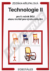 Publikace  Technologie II pro II. ročník SOU oboru truhlář pro výrobu nábytku. Autor: Křupalová 1.10.2002 náhled