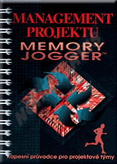Publikace  The Memory Jogger - Management projektu. Kapesní průvodce pro projektové týmy - 1. vydání 1.1.2006 náhled