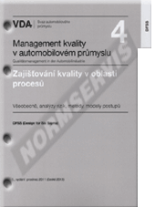 Publikace  VDA 4 - Zajišťování kvality před sériovou výrobou. Kapitola Six Sigma. Všeobecně, analýzy rizik, metody, modely postupů. DFSS (Design for Six Sigma) - 1. vydání 1.10.2013 náhled
