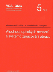Náhled  VDA 5.3 - Vhodnost optických senzorů a systémů zpracování obrazu. 1. vydání 1.11.2025